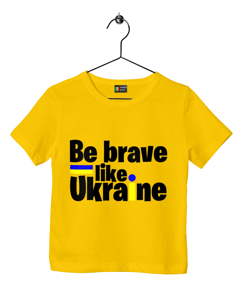 Brave like Ukraine